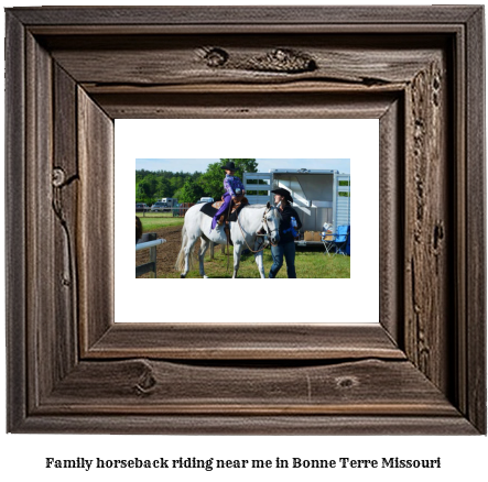 family horseback riding near me in Bonne Terre, Missouri